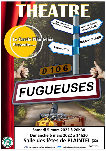 «FUGUEUSES »   Une comédie de Pierre Palmade et Christophe Duthuron.